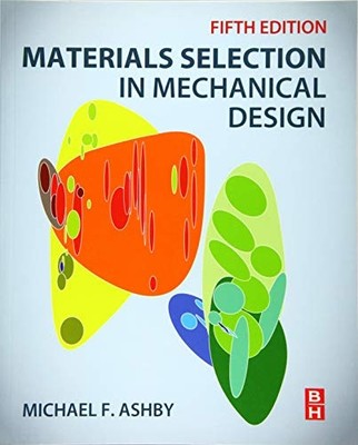 Materials Selection in Mechanical Design - Paperback NEW Michael F. Ashb 2 Nov.