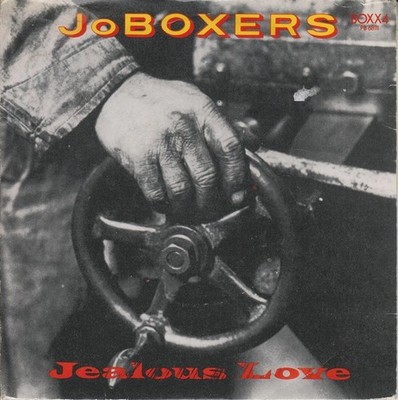 JoBoxers - Jealous Love / She's Got Sex (7'', Single)