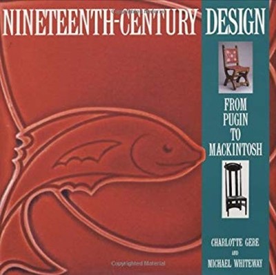 Nineteenth Century Design Hardcover Charlotte, Whiteway, Michael