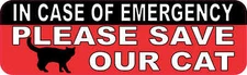 10x3 In Case Of Emergency Please Save Our Cat Vinyl Magnet House Sign Magnets