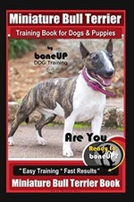 Miniature Bull Terrier Training Book for Dogs and Puppi -  NEW Karen Douglas K 2