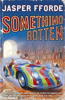 Something Rotten by Fforde, Jasper Hardback Book The Fast Free Shipping