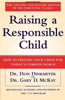 Raising A Responsible Child How To Prepare Your Child For Today's Complex World