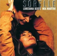 Vinile - Loredana Berte' / Mia Martini - Sorelle (180Gr Clear) (2 Lp) - Sony Mu