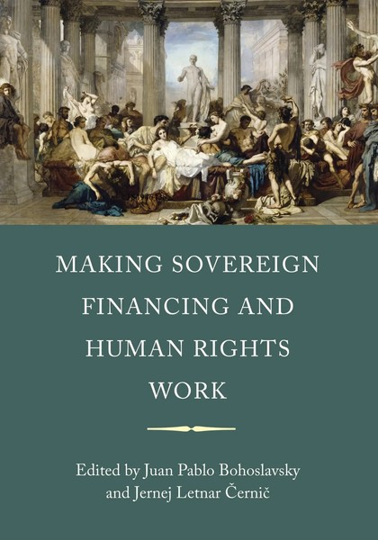 Making Sovereign Financing And Human Rights Work Juan Pablo Bohoslavsky Buch-image