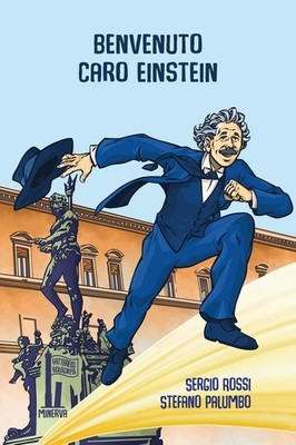 Neues Buch - Sergio Rossi - Willkommen, lieber Einstein!  - Minerva Edition (Bolo