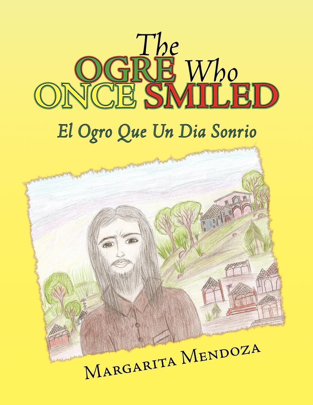 Thumbnail - The Ogre Who Once Smiled Margarita Mendoza Taschenbuch Paperback