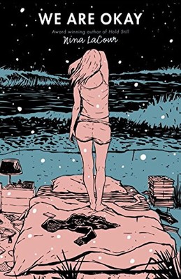 We Are Okay von Nina LaCour