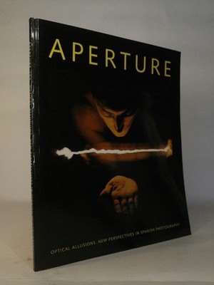 Aperture 155 One Hundred Fifty-Five Optical Allusions. New Perspectives in Spani