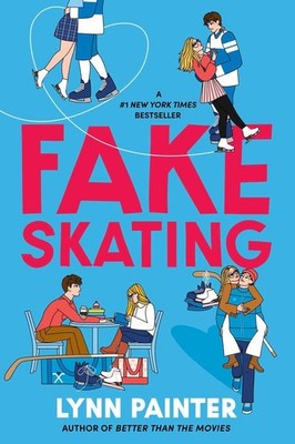Fake Skating | Lynn Painter | englisch