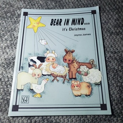 Bear in Mind... It's Christmas Jayna James 1995 Holiday Craft Book SGP