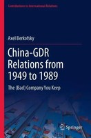 Axel Berkofsky | China-Gdr Relations From 1949 To 1989 | Taschenbuch | Englisch