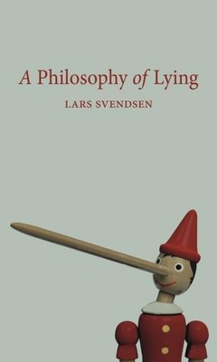 A Philosophy of Lying | Lars Svendsen | Taschenbuch | Kartoniert / Broschiert