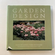 Garden Design: History Principles Elements Practice Douglas et al. 1984 HC w DJ
