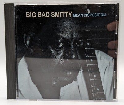 Big Bad Smitty Mean Disposition CD 1991 Genes Records
