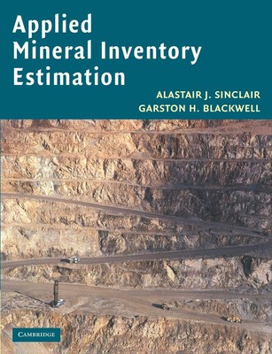 Applied Mineral Inventory Estimation - paperback Sinclair, Alastair J.|Black...