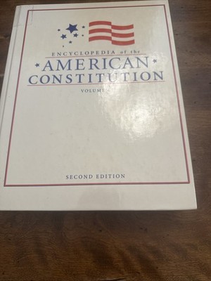 encyclopedia of the american constitution 2nd edition volume 6 copyright 2000