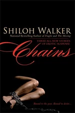 CHAINS By Shiloh Walker **Mint Condition**