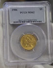 1906 US $5 Liberty Gold Piece PCGS MS62