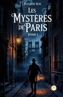 EugèNe Sue | Les MystèRes De Paris, Tome I | Taschenbuch | FranzöSisch (2025)