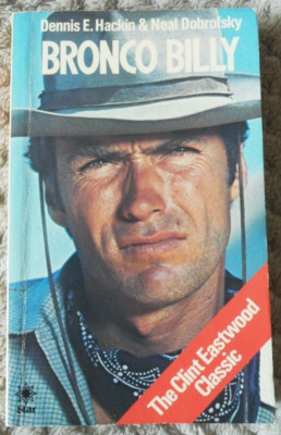 Bronco Billy by Dennis E. Hackin & Neal Dobrofsky 1980 Vintage Star Paperback.