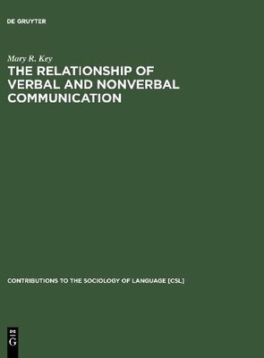 The Relationship of Verbal and Nonverbal Communication Buch De Gruyter Mouton