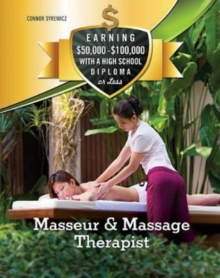 Masseur and Massage Therapist Hardcover Connor Syrewicz