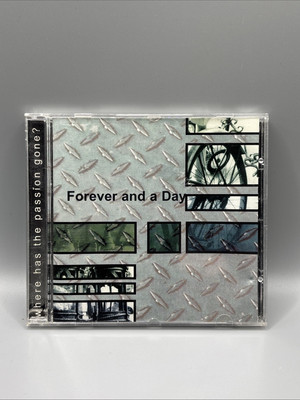 Forever and a Day | where has the passion gone CD | EMO Rock