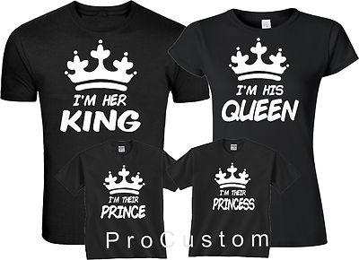 I'M HER KING HER Queen Their Prince Princess FRONT DESIGN FAMILY matching TShirt