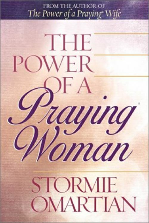 The Power of a Praying Woman [Jul 01, 2002] Omartian, Stormie