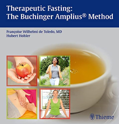 Therapeutic Fasting: The Buchinger Amplius Method: The  - Paperback NEW Francois