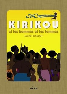 Kirikou et les hommes et les femmes von Ocelot, Michel | Buch | Zustand gut