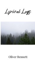Oliver Bennett | Lyrical Logs | Buch | Englisch (2025) | Ean 9781805673187