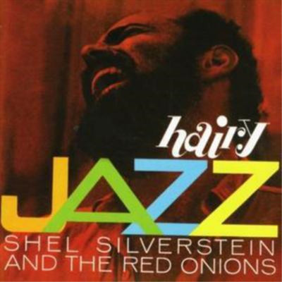 Shel Silverstein And The Red Onion Jazz Band Hairy Jazz (CD) Album (US IMPORT)