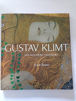 Gustav Klimt: Art Nouveau Visi - ACCEPTABLE