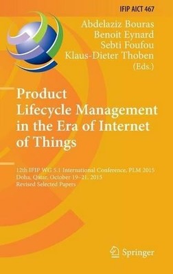 Product Lifecycle Management in the Era of Internet of Things... - 9783319331102