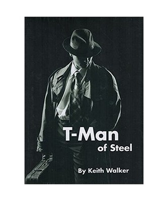 T-Man of Steel, Keith Walker
