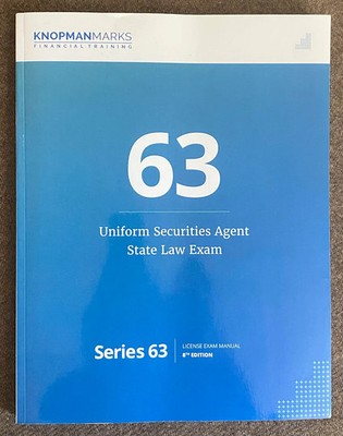 63 Uniform Securities Agent State Law Exam: License Exam Manual (8th Edition)