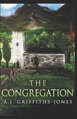 The Congregation - Paperback By Griffiths-Jones, A J - GOOD