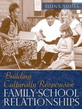 Building Culturally Responsive Family-School ...