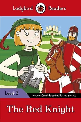 The Ladybird Readers Level 3 - The Red Knight (ELT Graded Reader)