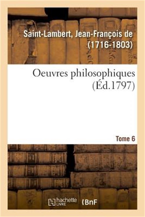 Oeuvres Philosophiques. Tome 6 (Paperback or Softback)