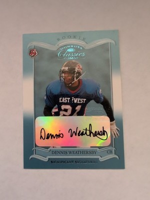 2003 Donruss Classics  Signatures Dennis Weathersby Rookie Auto RC /250
