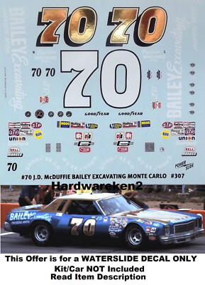 NASCAR DECAL #70 BAILEYS EXCAVATING 1978 MONTE CARLO JD McDUFFIE 1/25 POWERSLIDE