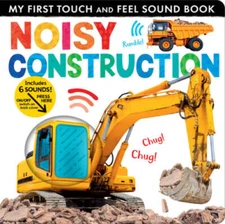 Noisy Construction: My First Touch and Feel Sound Book - Board book - GOOD