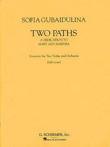 Paths Orchestra Two Paths : Concerto for Two Violas and Orchestra by Sofia Gubaidulina ...