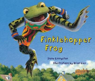 Finklehopper Frog - Hardcover By Irene Livingston - GOOD