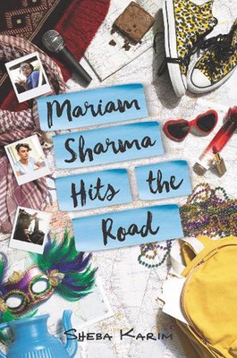 Mariam Sharma Hits the Road by Sheba Karim (English) Hardcover Book