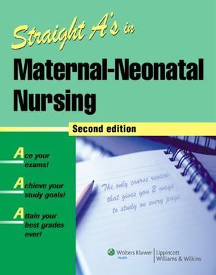 Straight A's in Maternal-Neonatal Nursing [With CDROM]