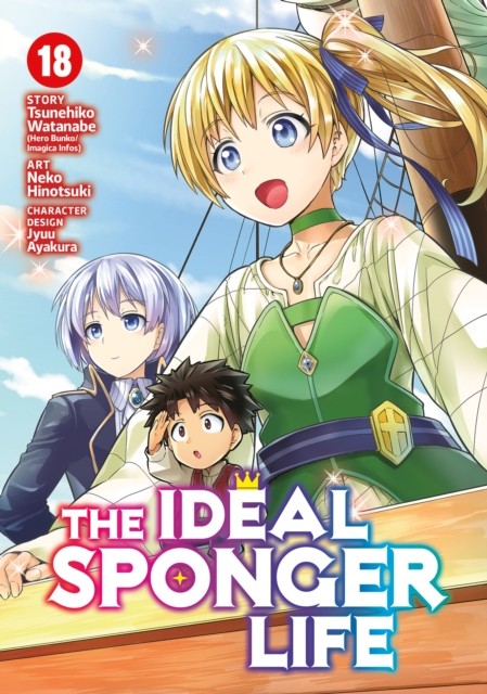 The Ideal Sponger Life Vol. 18 by Tsunehiko Watanabe (Paperback Book)